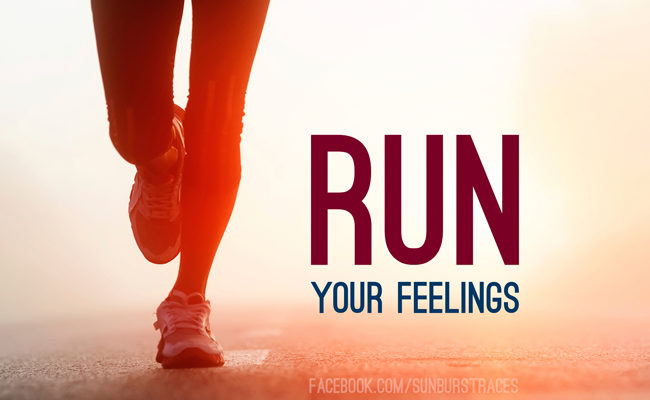 Run Your Feelings